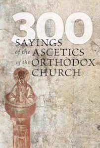300 Sayings of Ascetics of the Orthodox Church