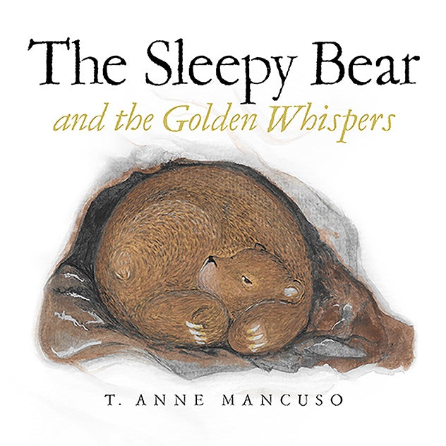 The Sleepy Bear and the Golden Whispers