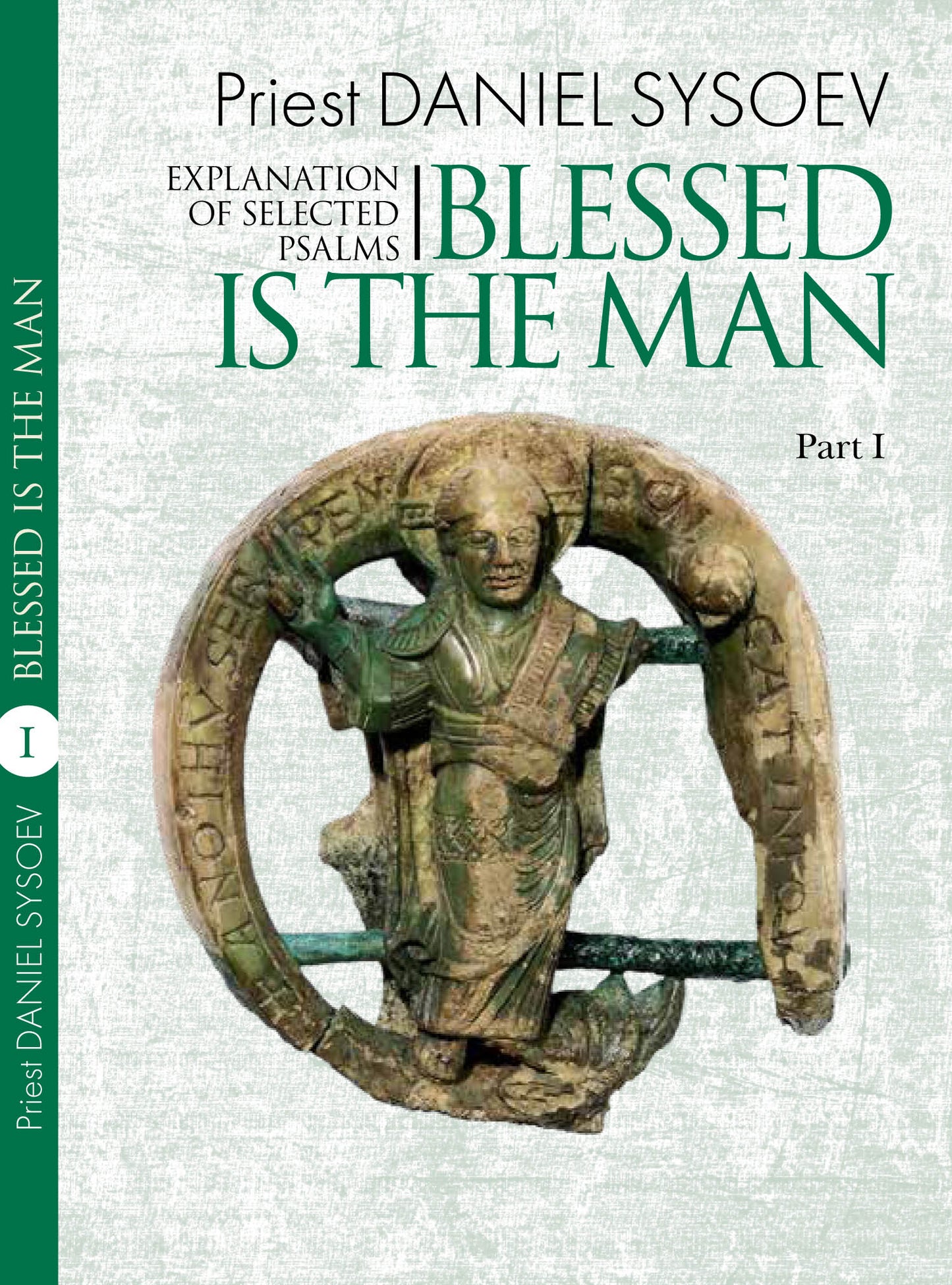 Explanation of the Psalms Part 1: Blessed is the Man