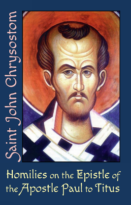Homilies on the Epistle of the Apostle Paul to Titus