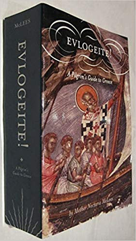 Evlogeite: A Pilgrim's Guide to Greece