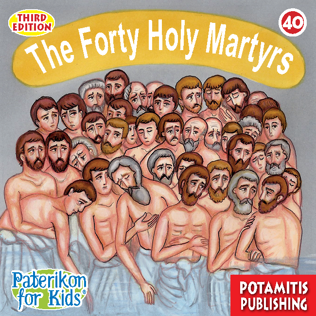 040 PFK: The Holy Forty Martyrs