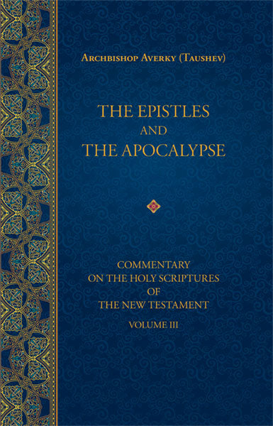 Commentary on the New Test.Vol.3: The Epistles and the Apocalypse