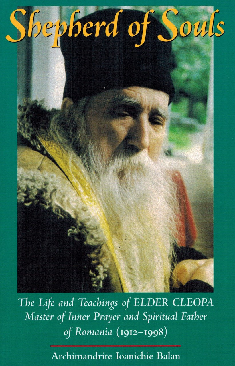 Shepherd of Souls: The Life and Teachings of Elder Cleopa