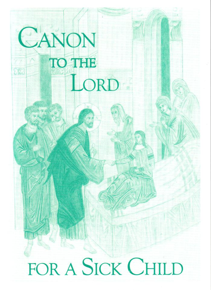 Canon to the Lord for a Sick Child