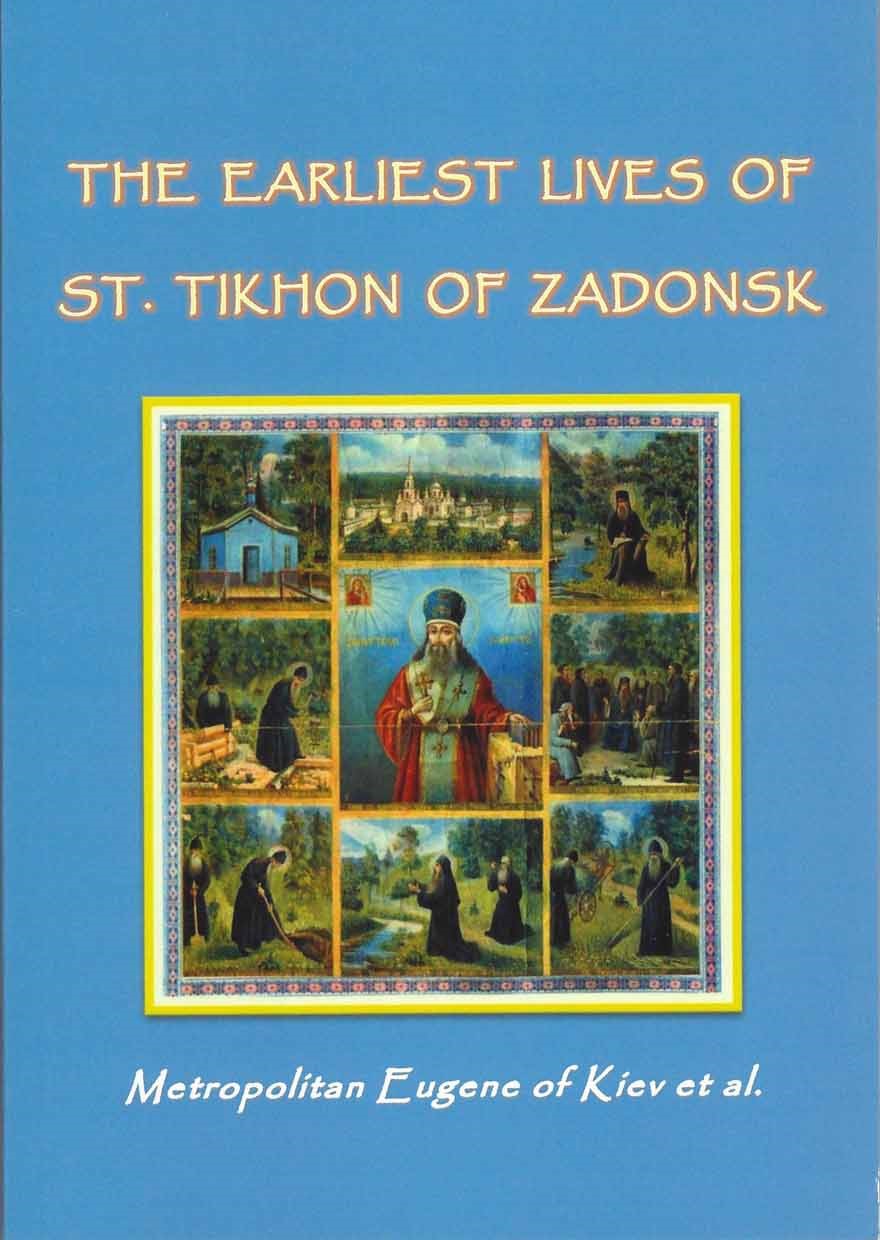 The Earliest Lives of St. Tikhon of Zadonsk