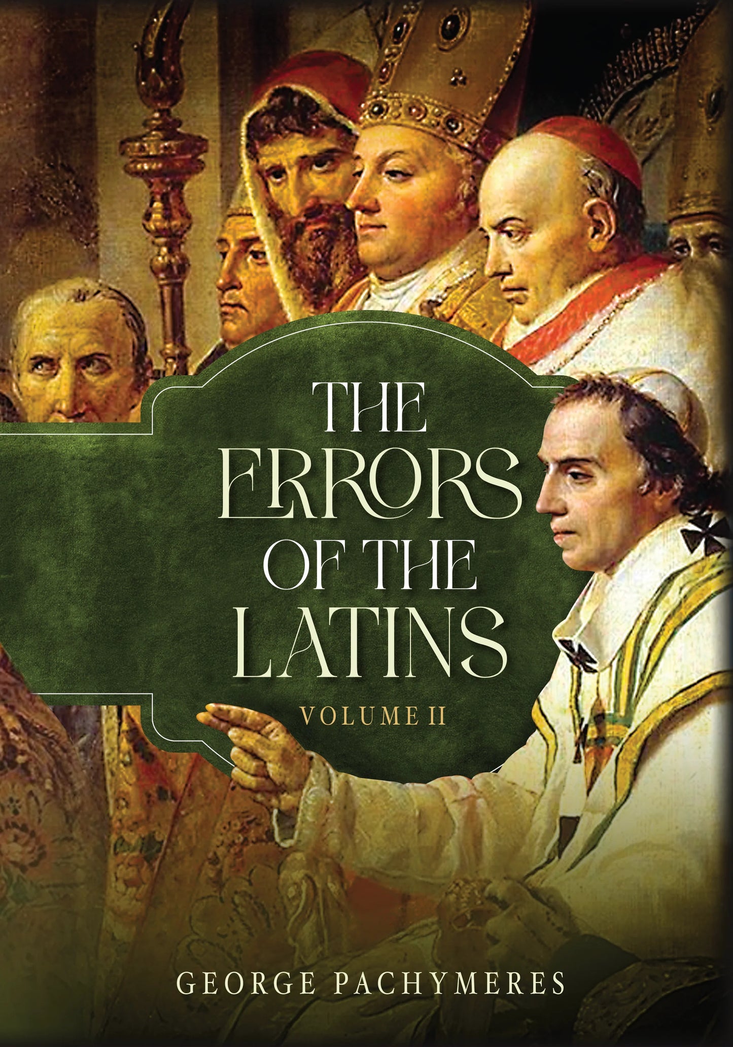 The Errors of the Latins: Volume 2