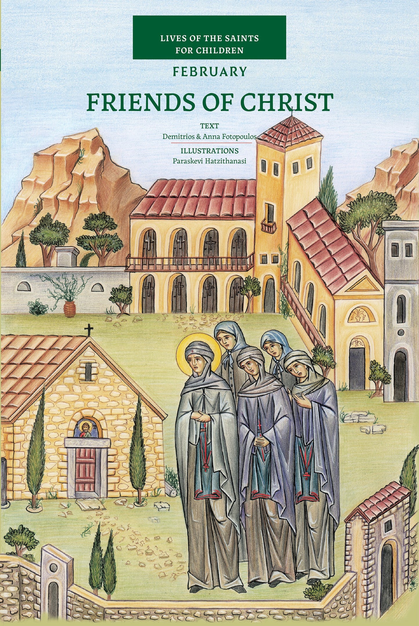 Friends of Christ: Lives of the Saints for Children - February