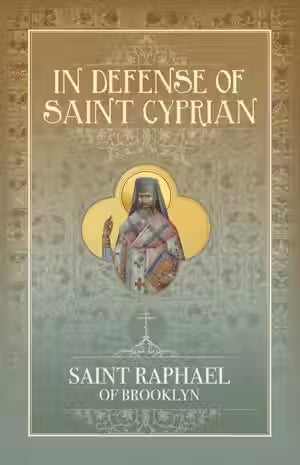 In Defense of Saint Cyprian