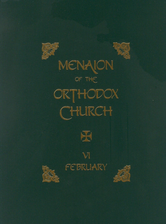 Menaion of the Orthodox Church: Vol. 06, February
