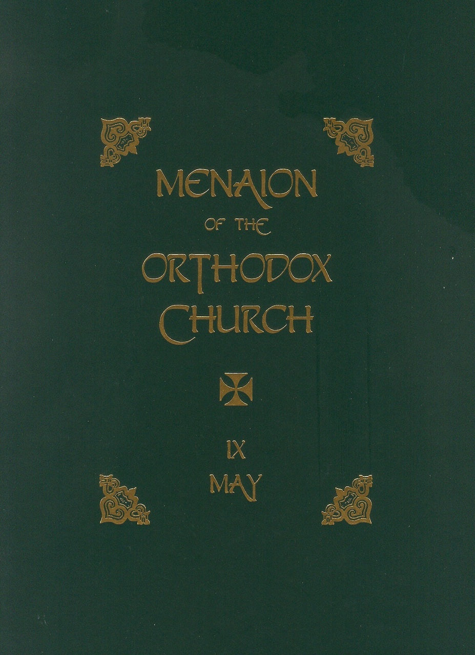Menaion of the Orthodox Church: Vol. 09, May