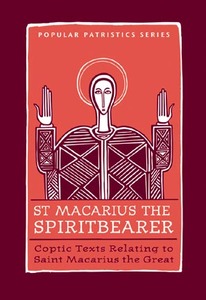 Saint Macarius the Spiritbearer