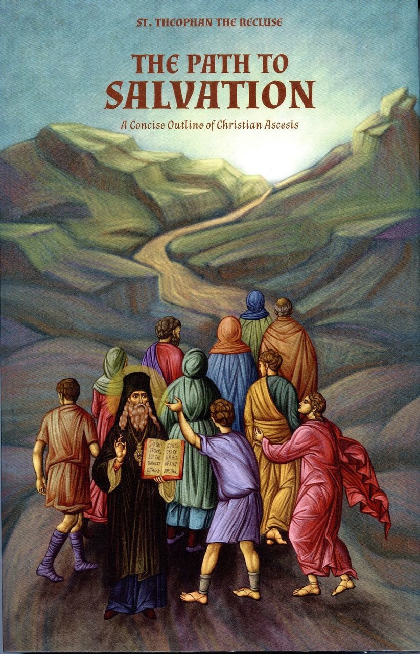 The Path to Salvation, A Concise Outline of Christian Ascesis