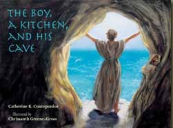 The Boy, a Kitchen, and His Cave: The Tale of Saint Euphrosynos the Cook