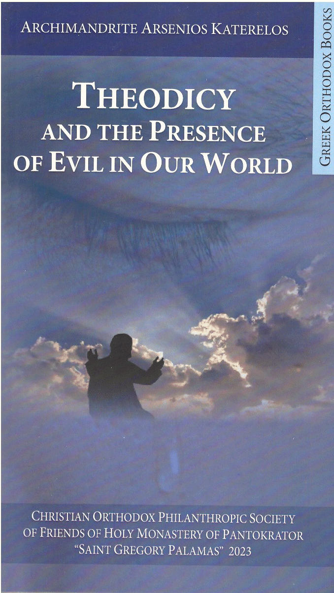 Theodicy and the Presence of Evil in Our World