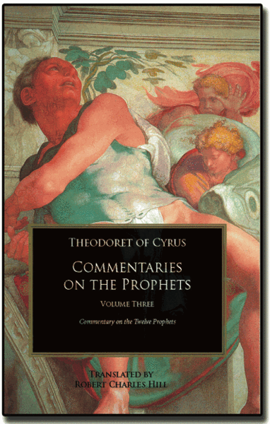 Commentaries on the Prophets,V.3: the Twelve Prophets