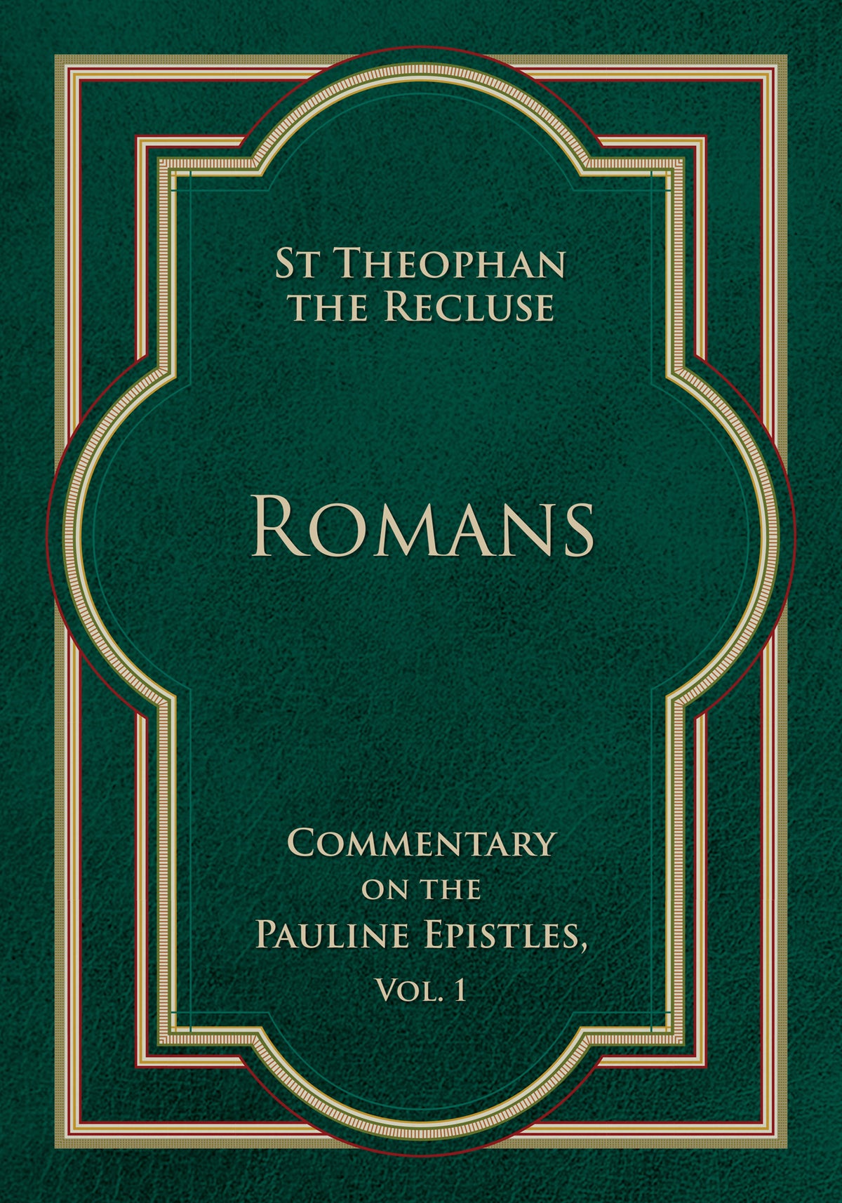 Commentary on the Epistles Vol. 1: Romans