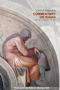 Commentary on Isaiah, Vol. III