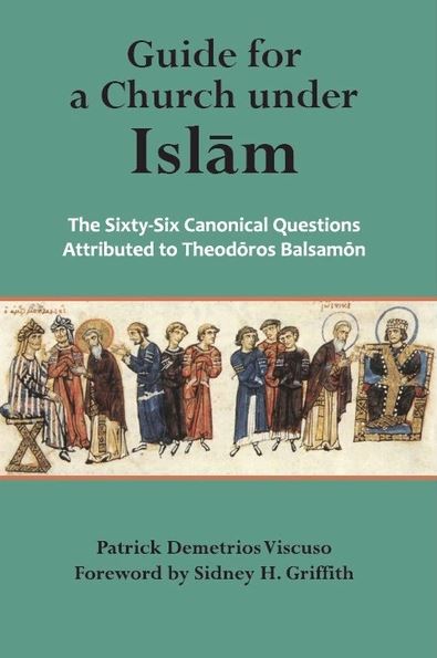 Guide for a Church Under Islam: The Sixty-Six Canonical Questions