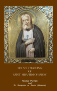 Life and Teaching of St Seraphim of Sarov