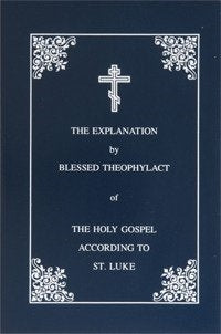 Explanation of the Gospel of Luke