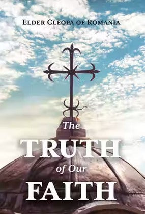 The Truth of Our Faith