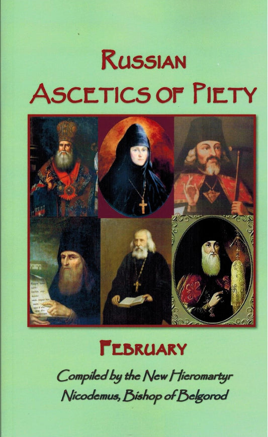 Russian Ascetics of Piety: February