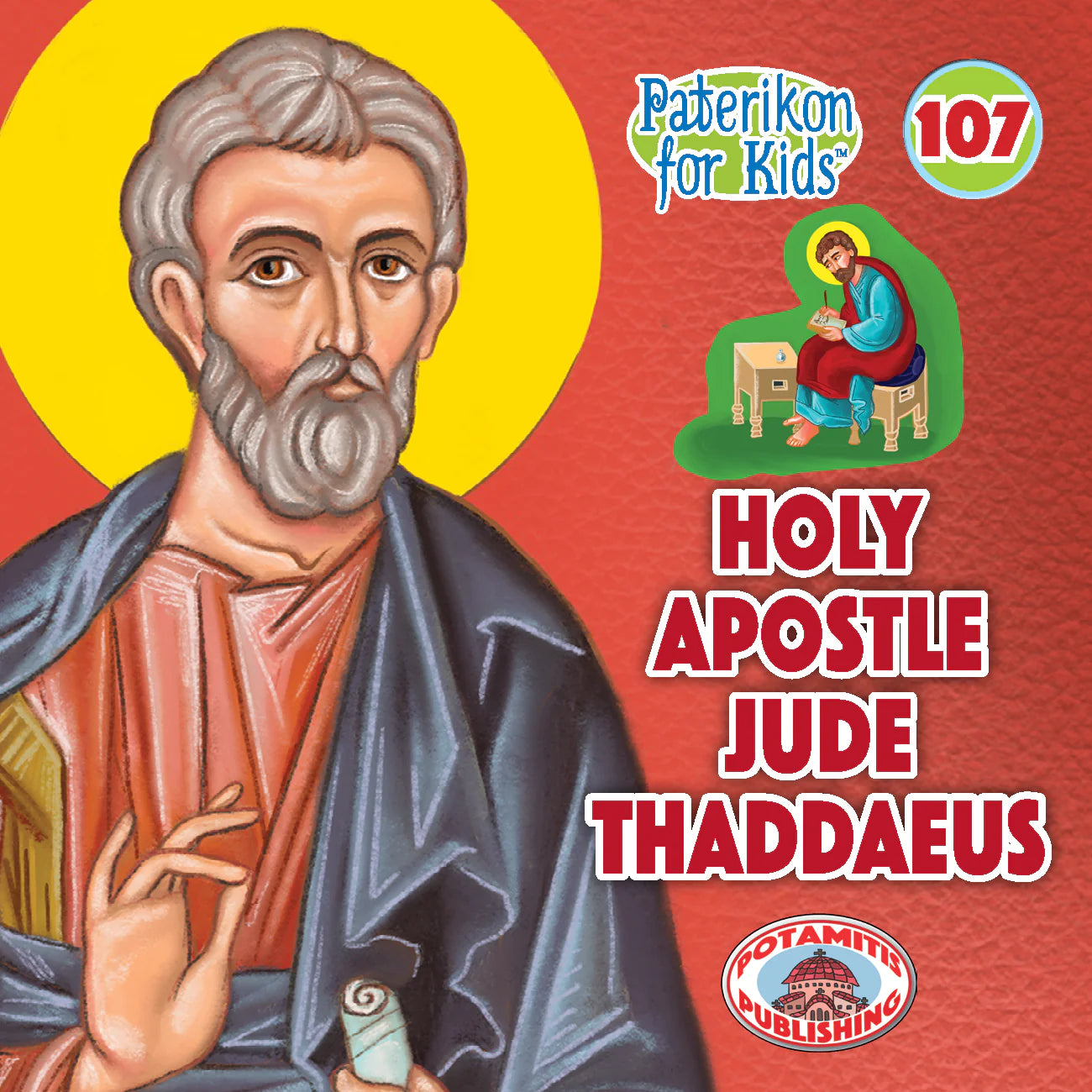 107 PFK: Holy Apostle Jude Thaddaeus – The Brother of James