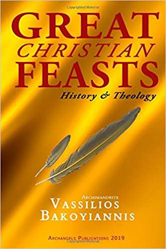 Great Christian Feasts: History & Theology