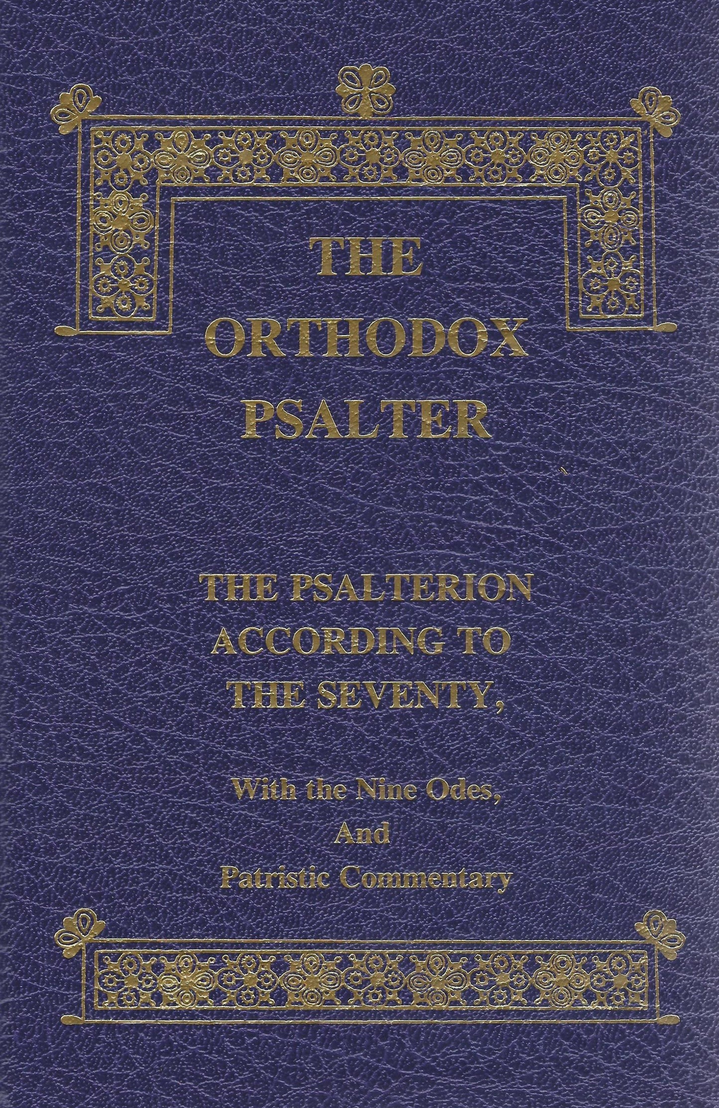 The Orthodox Psalter with Commentary