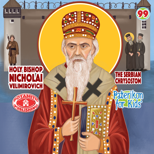 099 PFK: Saint Nikolai Velimirovich