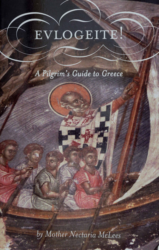 Evlogeite: A Pilgrim's Guide to Greece