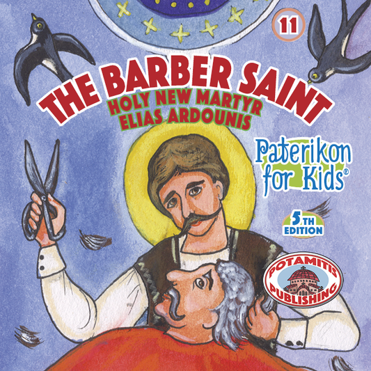 011 PFK: The Barber Saint: Saint Elias Ardounis