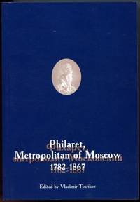 Philaret, Metropolitan of Moscow, 1782-1867