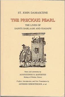 The Precious Pearl: The Lives of Saints Barlaam and Joasaph