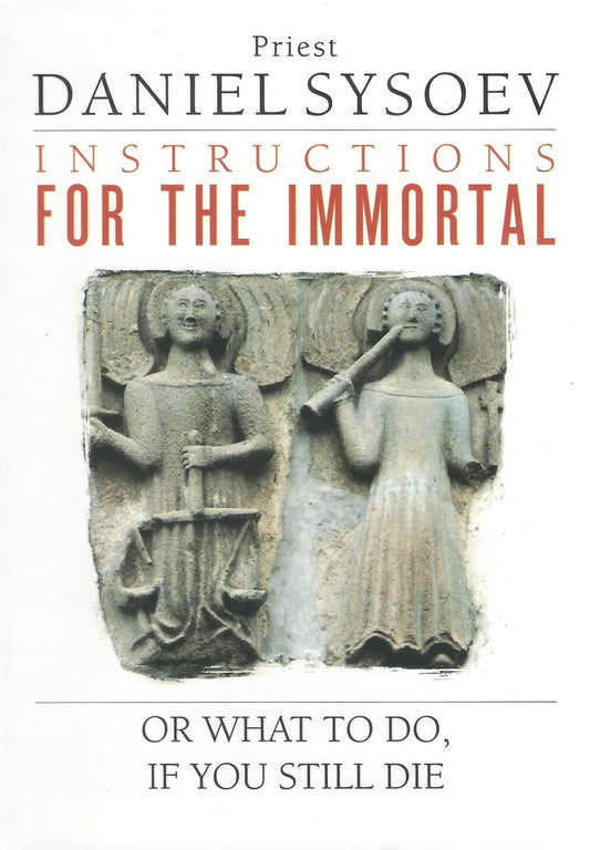 Instructions for the Immortal: Or What to Do If You Still Die