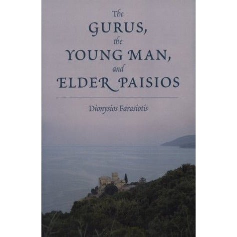 The Gurus, The Young Man and Elder Paisios