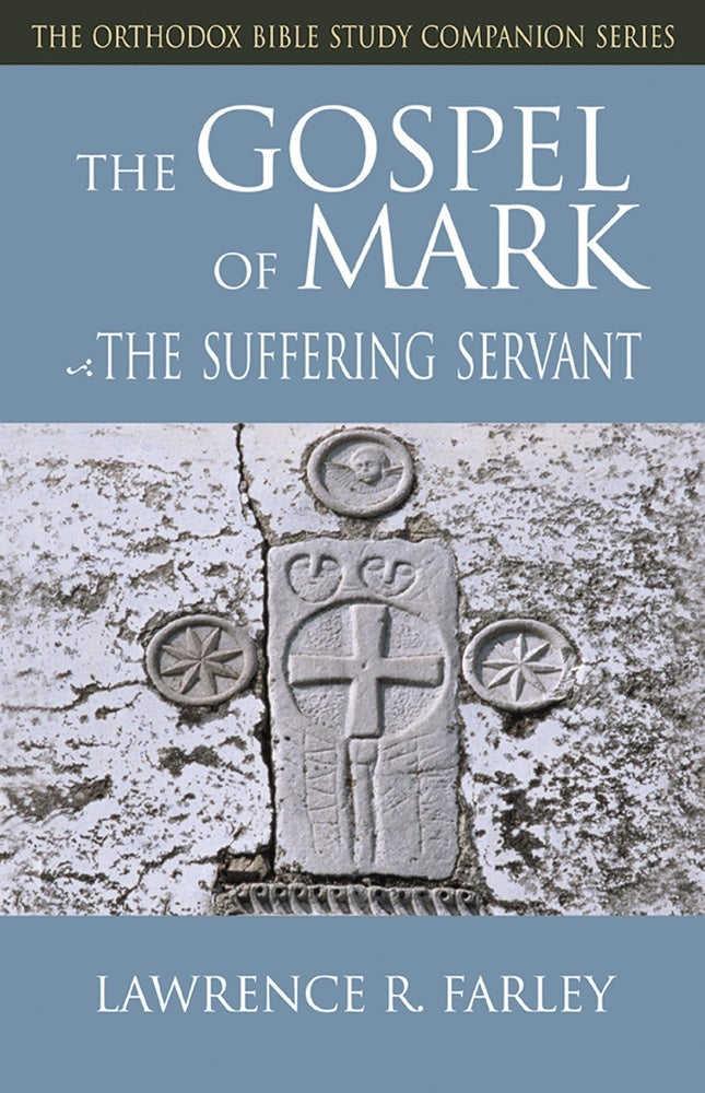 The Gospel of Mark: The Suffering Servant