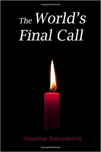 The World's Final Call