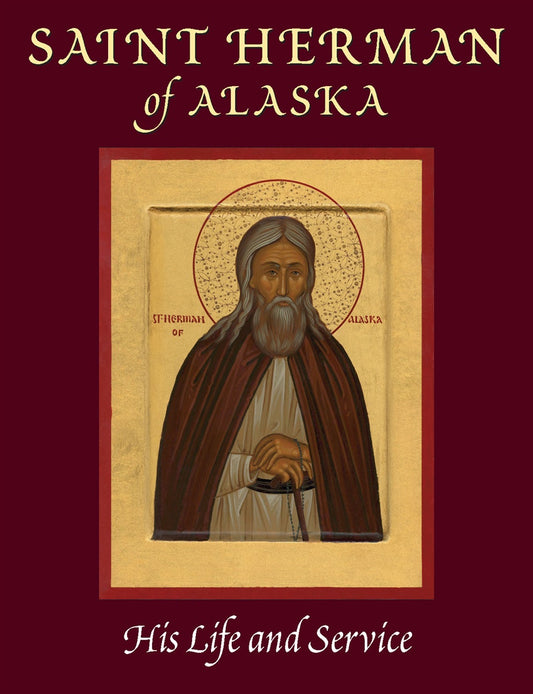 St. Herman of Alaska: His Life and Service