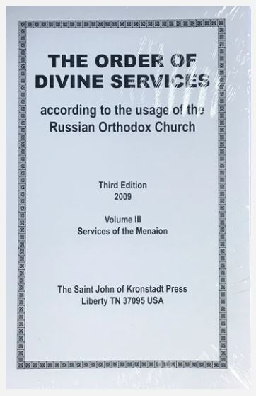 The Order of Divine Services, Third Edition, Volume III: Menaion