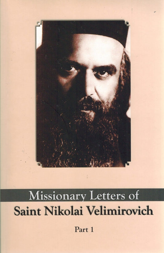 Missionary Letters of St. Nikolai Velimirovich - Part 1