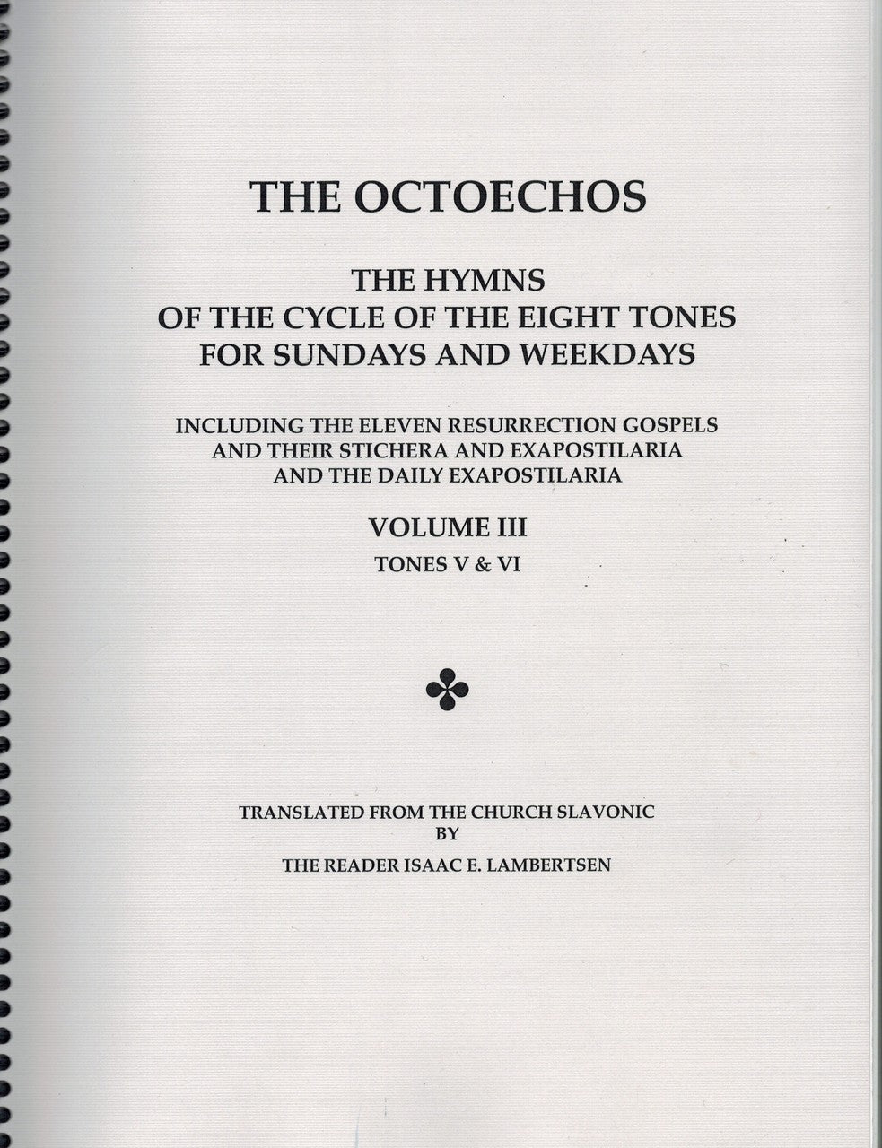 The Octoechos - Vol. 3: Tones 5 & 6