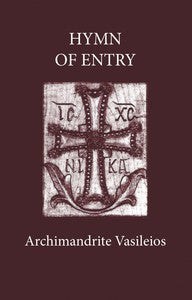 Hymn of Entry: Liturgy and Life in the Orthodox Church