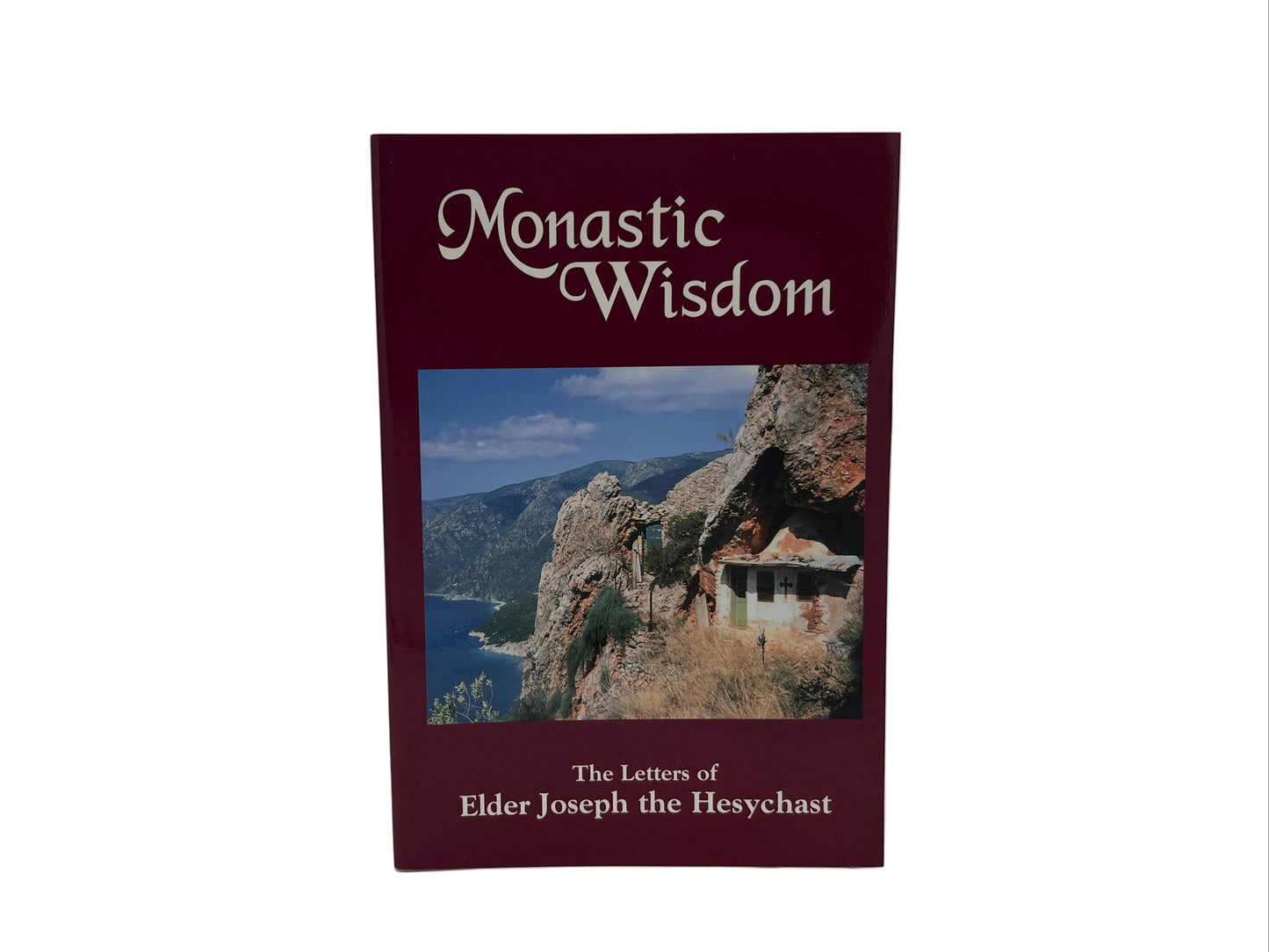 Monastic Wisdom: The Letters of Elder Joseph the Hesychast (Paperback)