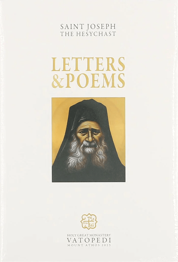 Saint Joseph the Hesychast – Letters and Poems – Holy Trinity Church ...