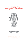 A Manual for Coenobitic Monastics