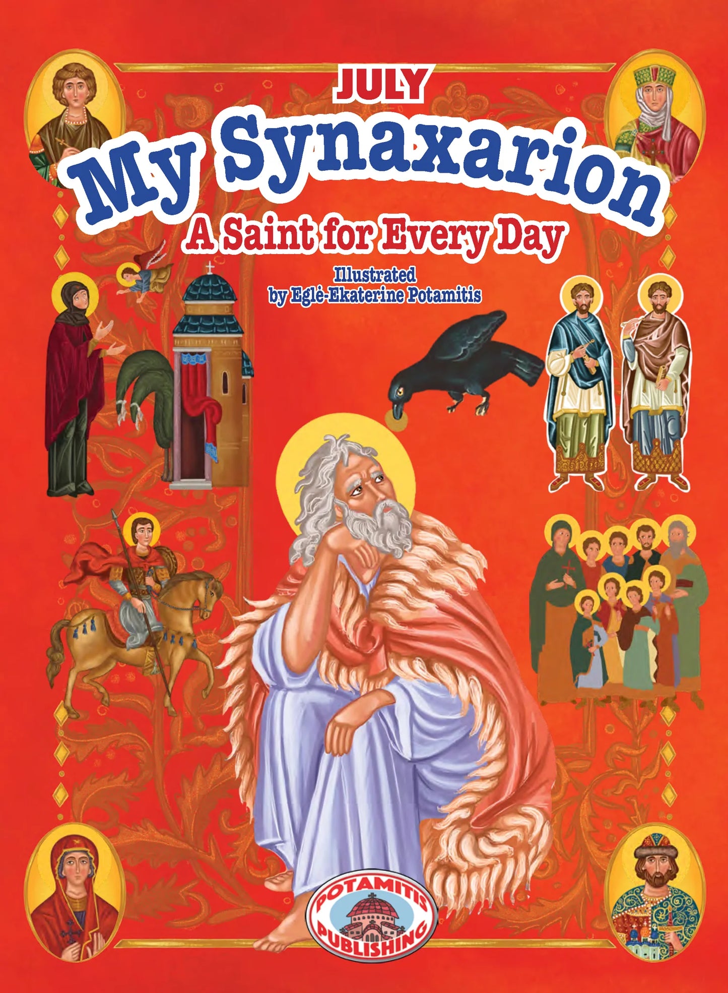 My Synaxarion - A Saint for Every Day [July]
