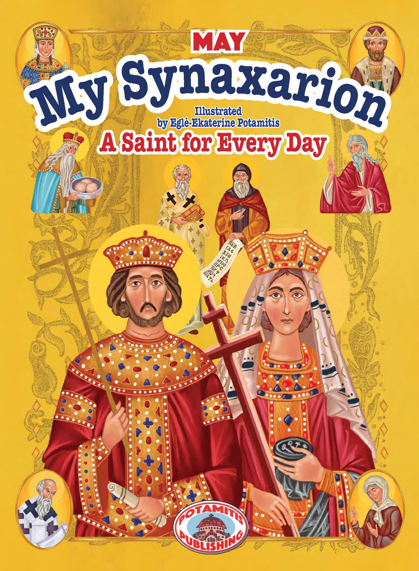 My Synaxarion - A Saint for Every Day [May]