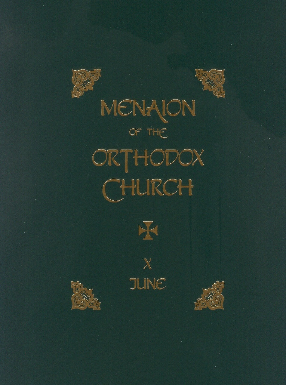 Menaion of the Orthodox Church: Vol. 10, June
